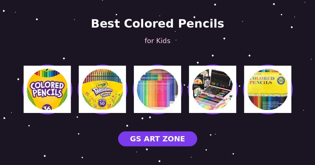 10 Best Colored Pencils for Kids (2026 Guide)