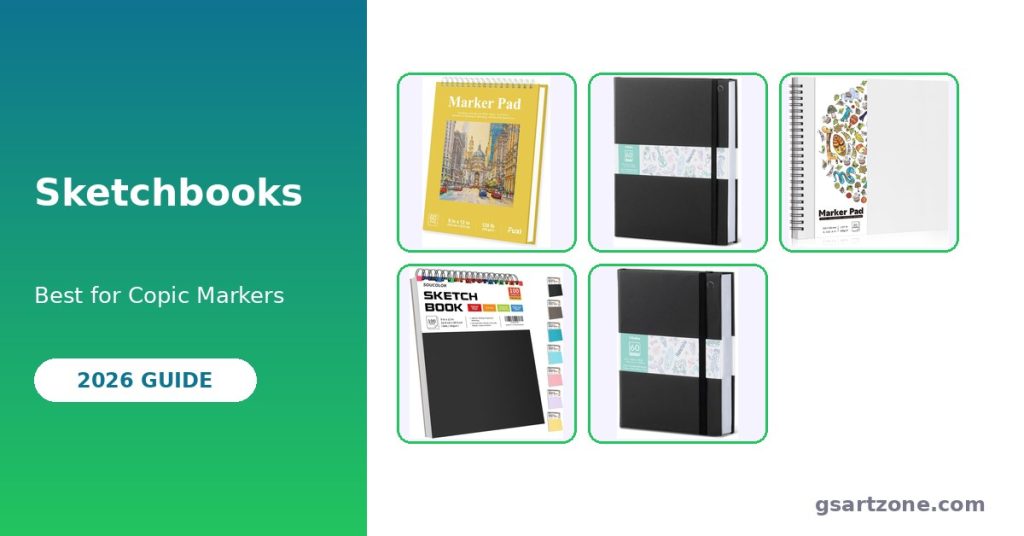 10 Best Sketchbooks for Copic Markers (2026 Guide)