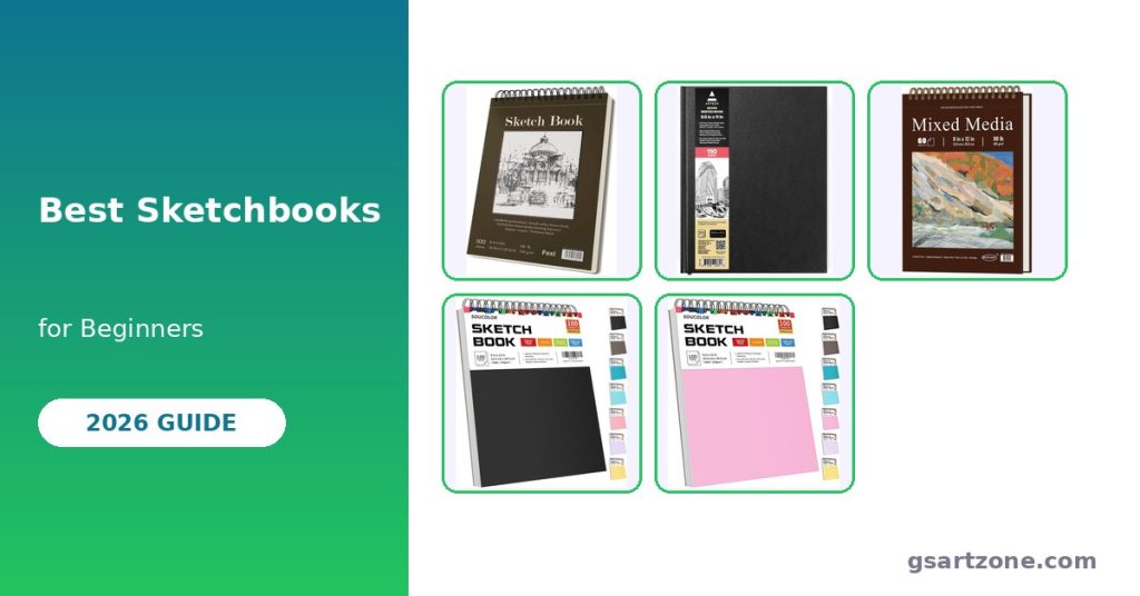 10 Best Sketchbooks for Beginners (2026 Guide)